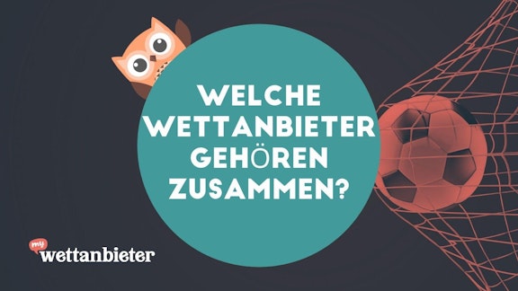 Welche Wettanbieter gehoren zusammen