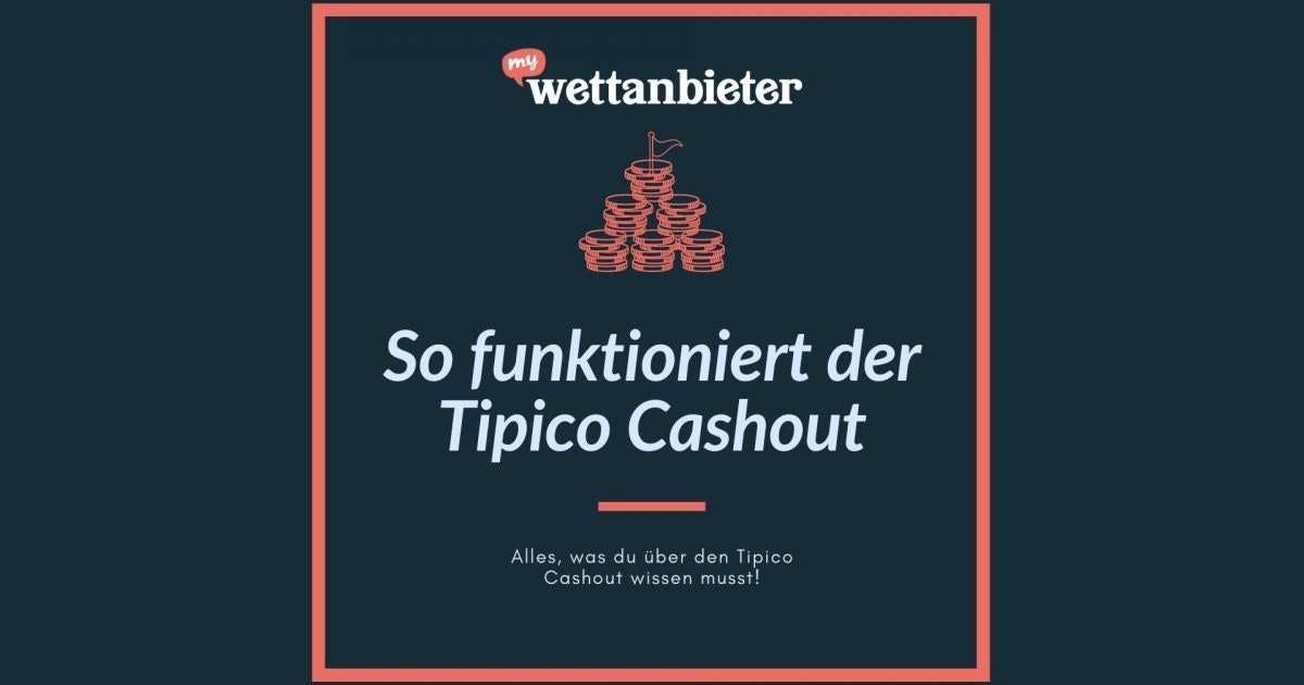 Wie funktioniert Cash Out bei Tipico?